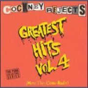 Cockney Rejects - greatest hits vol.4