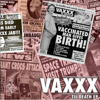 Vaxxx - Til Death