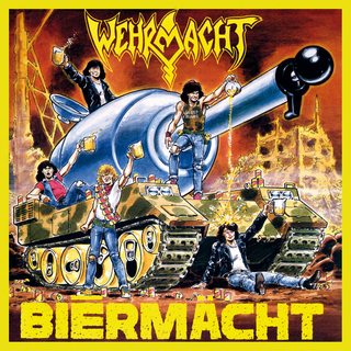 Wehrmacht - Biermcht 